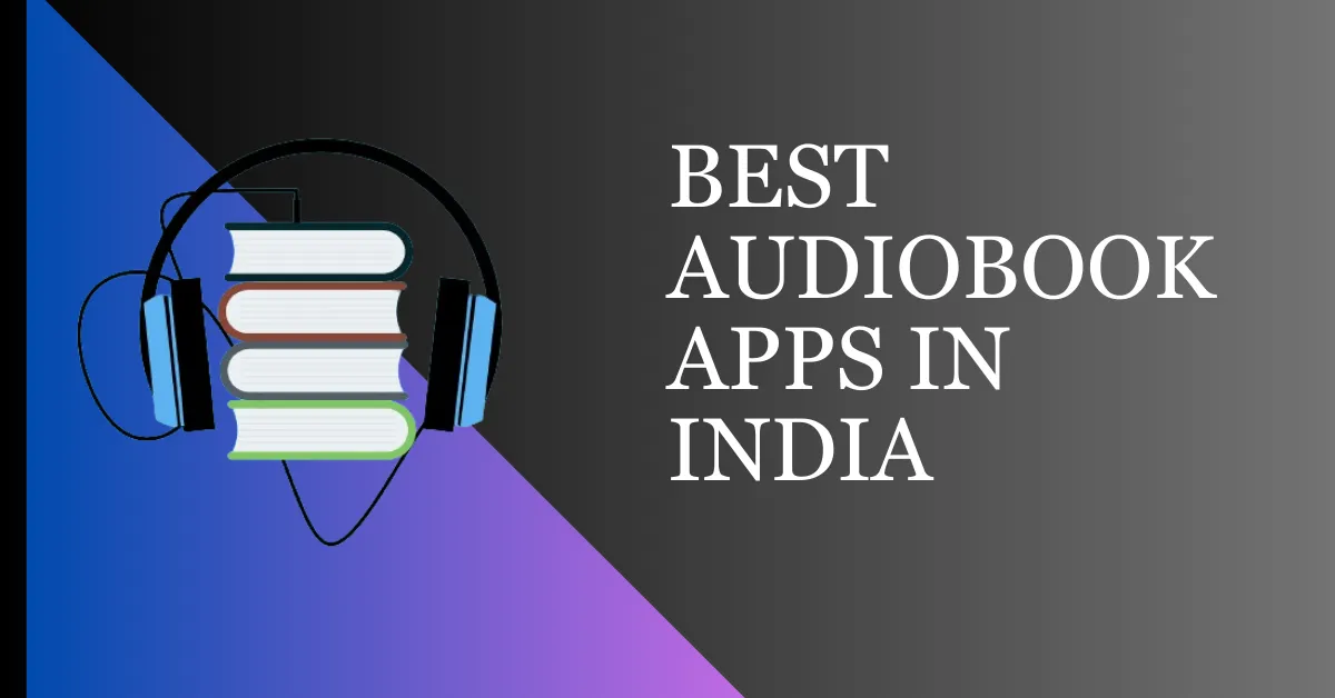 Best Audiobook Apps in India