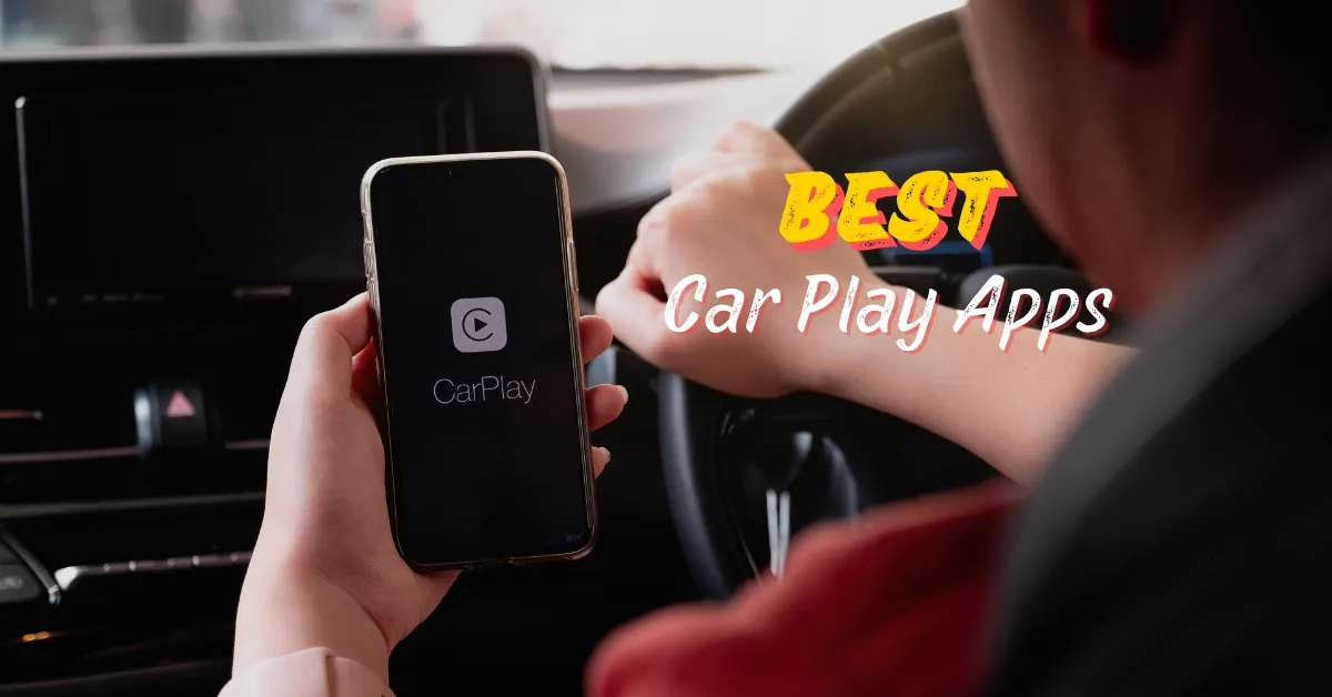 Best Car Play Apps